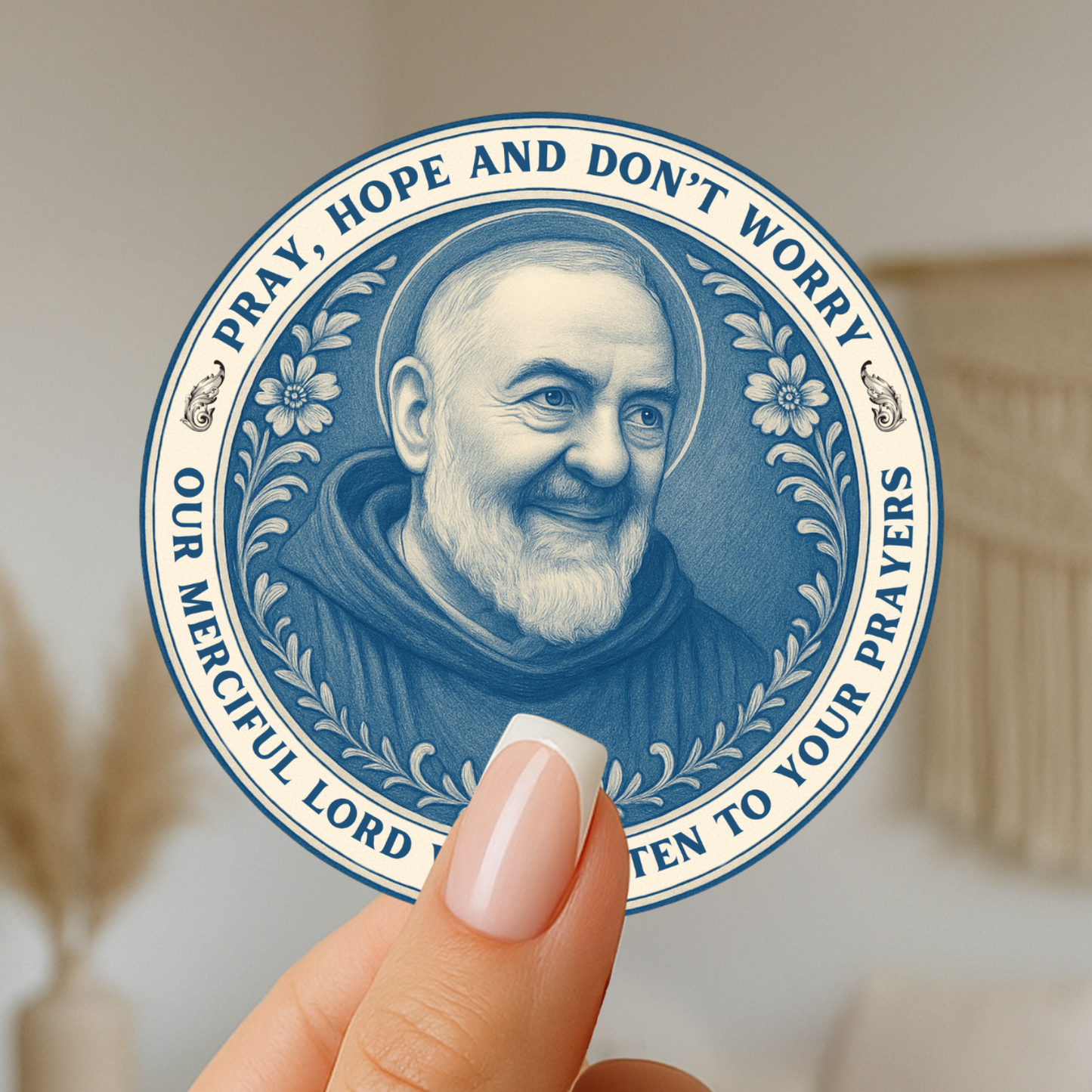 Saint Padre Pio Inspirational Quote Sticker, Catholic Faith Chinoiserie Style Decal, Religious Laptop Decal, Unique Religious Gift,